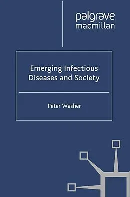 E-Book (pdf) Emerging Infectious Diseases and Society von P. Washer