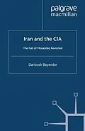 E-Book (pdf) Iran and the CIA von D. Bayandor