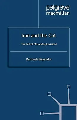 E-Book (pdf) Iran and the CIA von D. Bayandor