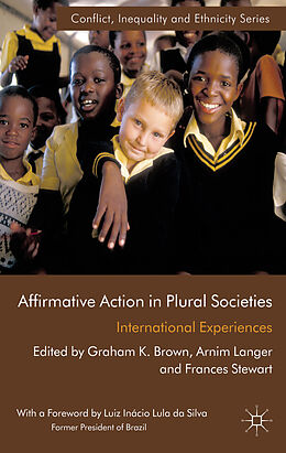 Livre Relié Affirmative Action in Plural Societies de Graham Langer, Arnim Venugopal, R. Stewart, Brown