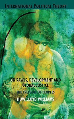 Fester Einband On Rawls, Development and Global Justice von H. Williams
