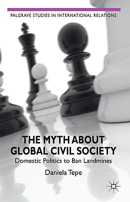 Fester Einband The Myth about Global Civil Society von D. Tepe