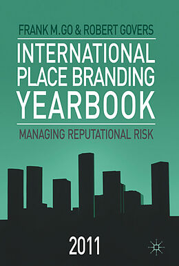 Livre Relié International Place Branding Yearbook 2011 de Frank M. Go, Robert Govers