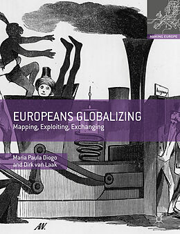 Livre Relié Europeans Globalizing de Maria Paula Diogo, Dirk van Laak