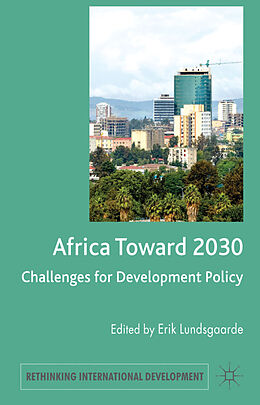 Fester Einband Africa Toward 2030 von Erik Lundsgaarde