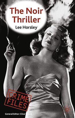 E-Book (pdf) The Noir Thriller von Lee Horsley
