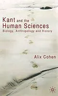 E-Book (pdf) Kant and the Human Sciences von A. Cohen