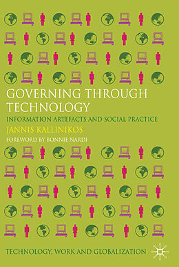 Livre Relié Governing Through Technology de Jannis Kallinikos