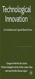 E-Book (pdf) Technological Innovation von Miriam Delgado Verde, Pedro López Sáez, José Emilio Navas López