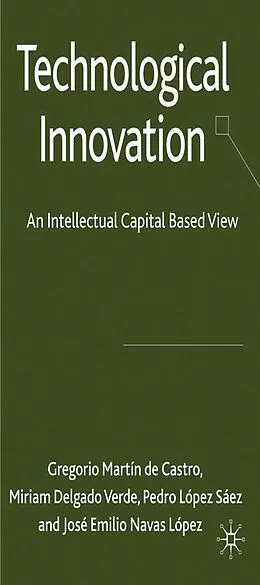 E-Book (pdf) Technological Innovation von Miriam Delgado Verde, Pedro López Sáez, José Emilio Navas López
