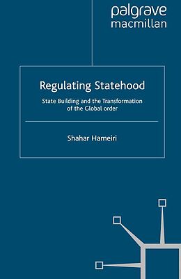 eBook (pdf) Regulating Statehood de S. Hameiri