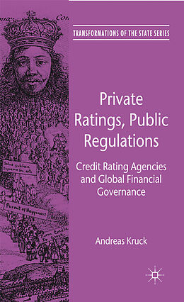 Livre Relié Private Ratings, Public Regulations de A. Kruck