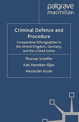 eBook (pdf) Criminal Defence and Procedure de T. Scheffer, K. Hannken-Illjes, A. Kozin