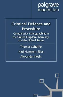E-Book (pdf) Criminal Defence and Procedure von T. Scheffer, K. Hannken-Illjes, A. Kozin