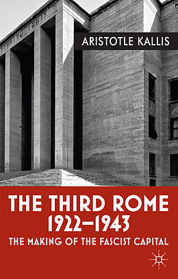 Fester Einband The Third Rome, 1922-43 von Aristotle Kallis