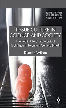 Livre Relié Tissue Culture in Science and Society de D. Wilson
