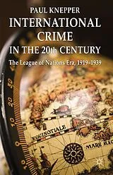 Fester Einband International Crime in the 20th Century von P. Knepper