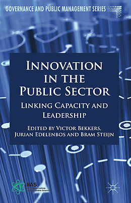 Livre Relié Innovation in the Public Sector de Victor Edelenbos, Jurian Steijn, Bram Bekkers