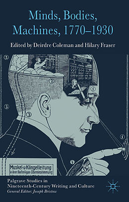Fester Einband Minds, Bodies, Machines, 1770-1930 von Deirdre Fraser, Hilary Coleman