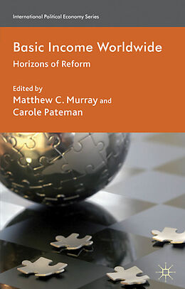Fester Einband Basic Income Worldwide von Matthew C. Pateman, Carole Murray