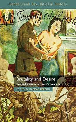 Kartonierter Einband Brutality and Desire von Dagmar Herzog