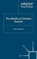 E-Book (pdf) The Afterlife of Christina Rossetti von A. Chapman
