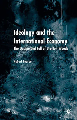 E-Book (pdf) Ideology and the International Economy von R. Leeson