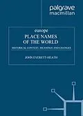 E-Book (pdf) Place Names of the World - Europe von J. Everett-Heath