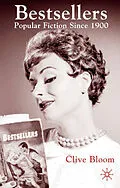 E-Book (pdf) Bestsellers: Popular Fiction since 1900 von C. Bloom