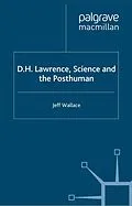 E-Book (pdf) D.H. Lawrence, Science and the Posthuman von J. Wallace