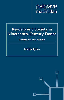eBook (pdf) Readers and Society in Nineteenth-Century France de M. Lyons