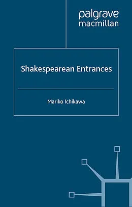 E-Book (pdf) Shakespearean Entrances von M. Ichikawa