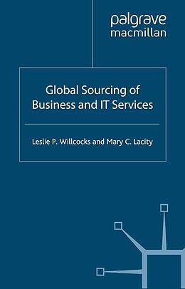 E-Book (pdf) Global Sourcing of Business and IT Services von L. Willcocks, M. Lacity