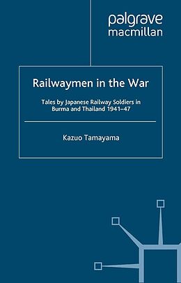 eBook (pdf) Railwaymen in the War de K. Tamayama