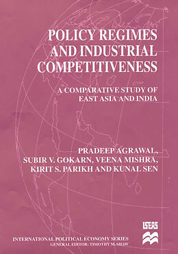 E-Book (pdf) Policy Regimes and Industrial Competitiveness von P. Agrawal, S. Gokarn, V. Mishra