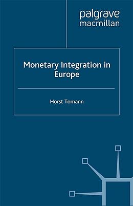 eBook (pdf) Monetary Integration in Europe de H. Tomann