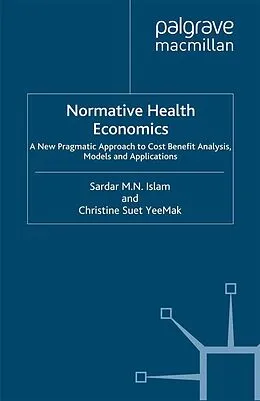 E-Book (pdf) Normative Health Economics von S. Islam, C. Mak