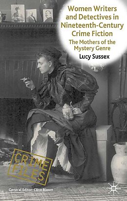 E-Book (pdf) Women Writers and Detectives in Nineteenth-Century Crime Fiction von L. Sussex