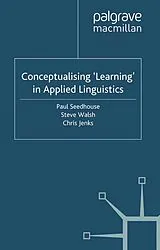 E-Book (pdf) Conceptualising 'Learning' in Applied Linguistics von 