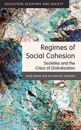 Livre Relié Regimes of Social Cohesion de A. Green, J. Janmaat