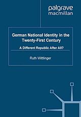 E-Book (pdf) German National Identity in the Twenty-First Century von R. Wittlinger
