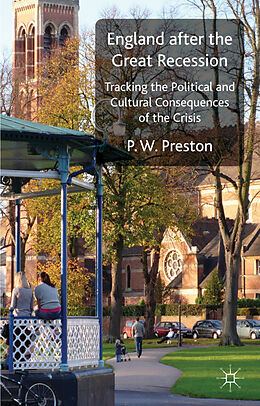 Livre Relié England After the Great Recession de P W Preston