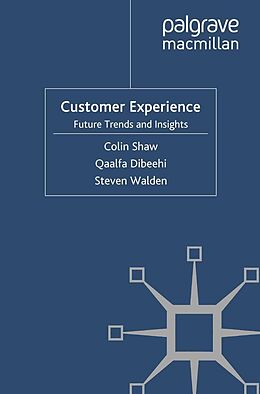 E-Book (pdf) Customer Experience von C. Shaw, Q. Dibeehi, S. Walden