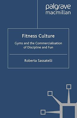 E-Book (pdf) Fitness Culture von Roberta Sassatelli