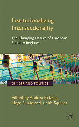 Livre Relié Institutionalizing Intersectionality de Andrea Skjeie, Hege Squires, Judith Krizsan