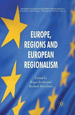 E-Book (pdf) Europe, Regions and European Regionalism von Roger Scully, Richard Wyn Jones