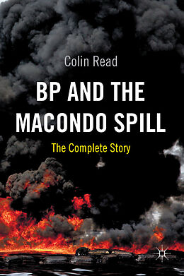 Fester Einband BP and the Macondo Spill von C. Read
