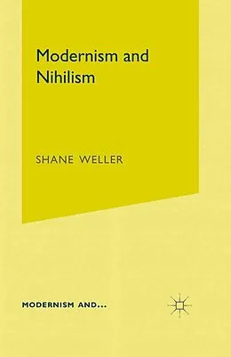 E-Book (pdf) Modernism and Nihilism von S. Weller