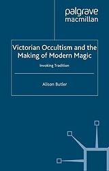 eBook (pdf) Victorian Occultism and the Making of Modern Magic de A. Butler