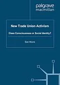E-Book (pdf) New Trade Union Activism von S. Moore